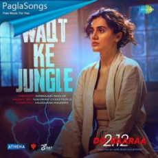 Waqt Ke Jungle Mp3 Waqt Ke Jungle Mp3